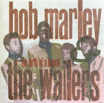 Bob Marley & The Wailers - The Birth Of A Legend download mp3 flac