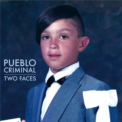 Pueblo Criminal - Two Faces download mp3 flac