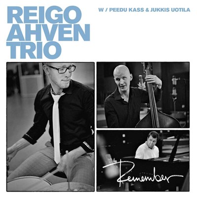 Reigo Ahven Trio - Remember download mp3 flac
