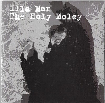 Illa Man - The Holy Moley download mp3 flac