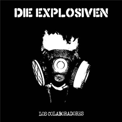 Díe Explosiven - Los Colaboradores download mp3 flac
