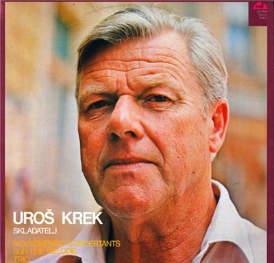 Uroš Krek - Mouvements Concertants / Sur Une Melodie / Trio download mp3 flac