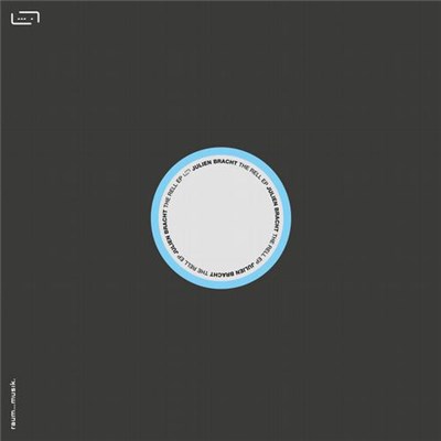 Julien Bracht - The Rell EP download mp3 flac