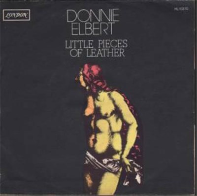 Donnie Elbert - A Little Piece Of Leather / If I Can't Have You download mp3 flac