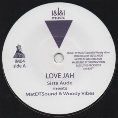 Sista Aude Meets MatDTSound & Woody Vibes / Weeding Dub - Love Jah / Love Jah Dub download mp3 flac