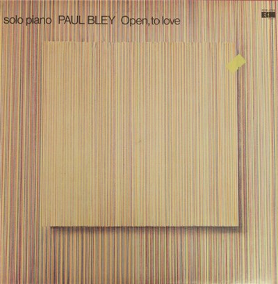 Paul Bley - Open, To Love download mp3 flac