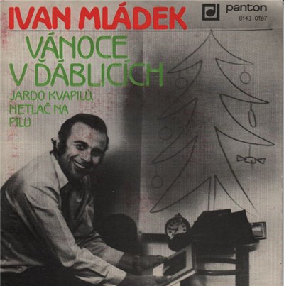Ivan Mládek - Vánoce V Ďáblicích / Jardo Kvapilů, Netlač Na Pilu download mp3 flac