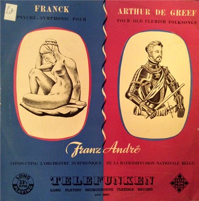 Franck, De Greef, L'Orchestre Symphonique De La Radioduffusion Nationale Belge, Franz André - Psyche - Symphonic Poem / Four Old Flemish Folksongs download mp3 flac