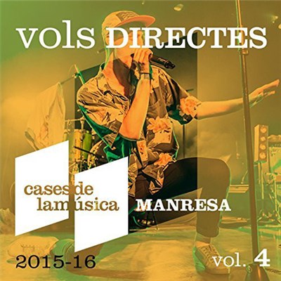 Various - Vols Directes (Manresa 2015-16) Vol. 4 download mp3 flac