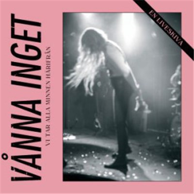 Vånna Inget - Vi Tar Alla Minnen Härifrån download mp3 flac