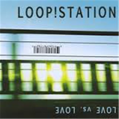 Loop!Station - Love Vs. Love download mp3 flac