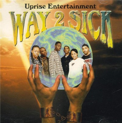 Uprise Entertainment - Way 2 Sick download mp3 flac