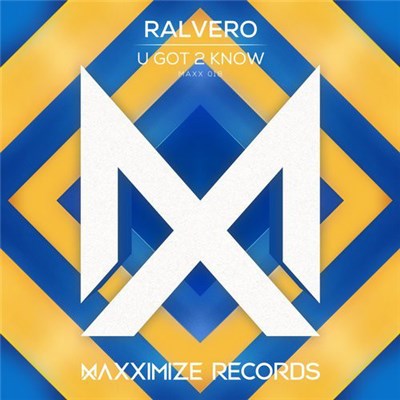 Ralvero - U Got 2 Know download mp3 flac