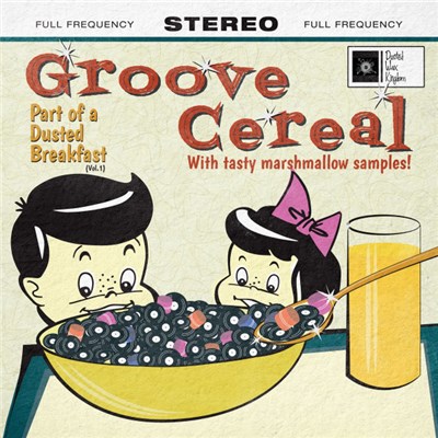 Groove Cereal - Part Of A Dusted Breakfast (Volume 1) download mp3 flac