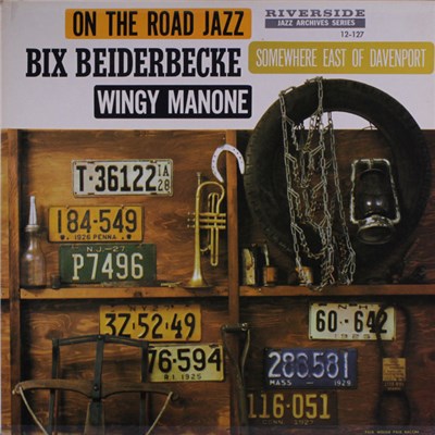 Bix Beiderbecke, Wingy Manone, Muggsy Spanier - On-the-Road Jazz download mp3 flac