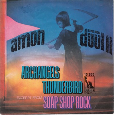 Amon Düül II - Archangels Thunderbird / (Excerpt From) Soap Shop Rock download mp3 flac