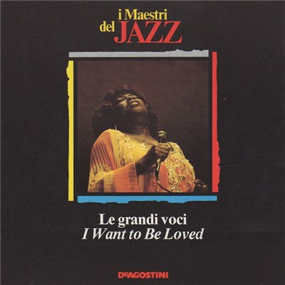 Various - Le Grandi Voci, I Want To Be Loved download mp3 flac