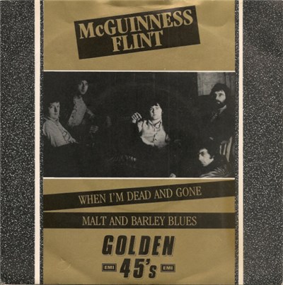 McGuinness Flint - When I'm Dead And Gone / Malt And Barley Blues download mp3 flac