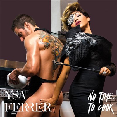 Ysa Ferrer - No Time To Cook download mp3 flac