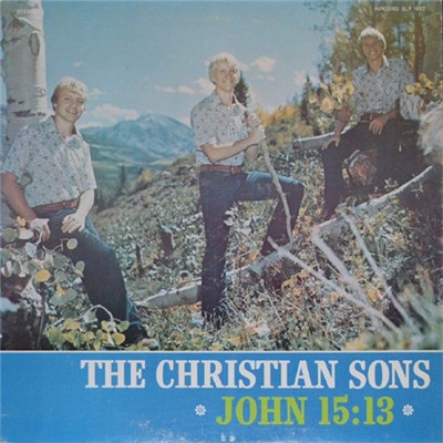 The Christian Sons - John 15:13 download mp3 flac