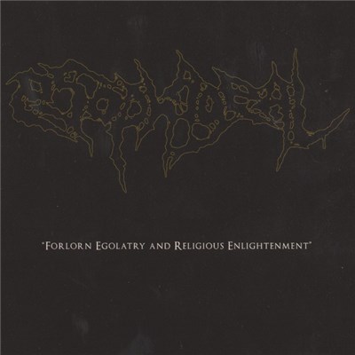 Esophageal - Forlorn Egolatry And Religious Enlightenment download mp3 flac