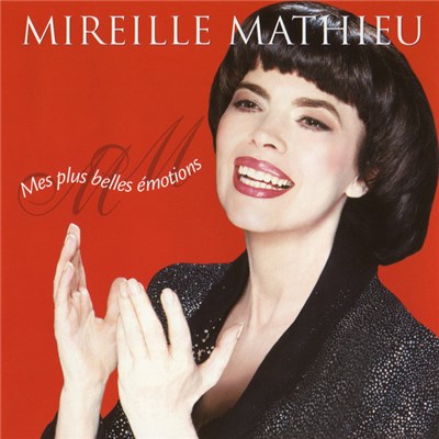Mireille Mathieu - Mes Plus Belles Émotions download mp3 flac