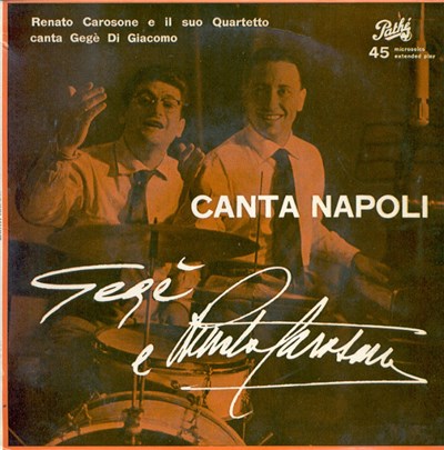 Renato Carosone E Il Suo Quartetto Canta Gegè Di Giacomo - Canta Napoli download mp3 flac