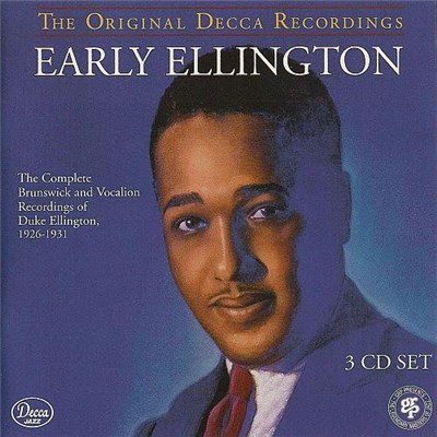 Duke Ellington - Early Ellington - The Complete Brunswick And Vocalion Recordings Of Duke Ellington, 1926-1931 download mp3 flac
