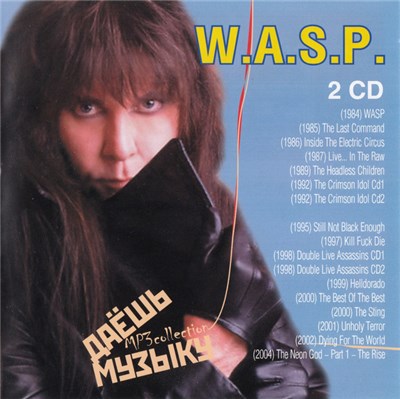 W.A.S.P. - Даёшь Музыку MP3 Collection download mp3 flac