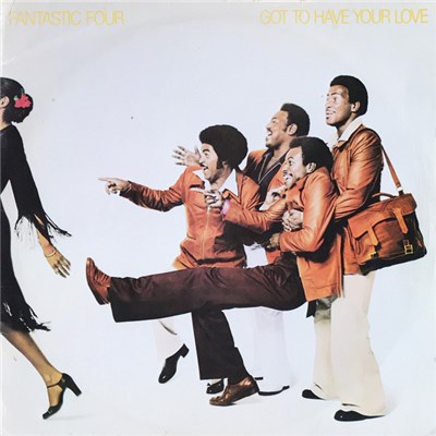 Fantastic Four - Got To Have Your Love download mp3 flac