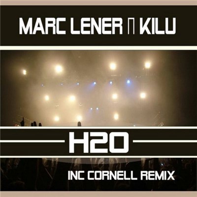 Marc Lener N Kilu - H2O download mp3 flac