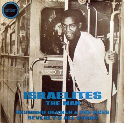 Desmond Dekker & The Aces / Beverly's All Stars - Israelites / The Man download mp3 flac