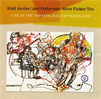 Kidd Jordan / Joel Futterman / Alvin Fielder Trio - Live At The Tampere Jazz Happening 2000 download mp3 flac