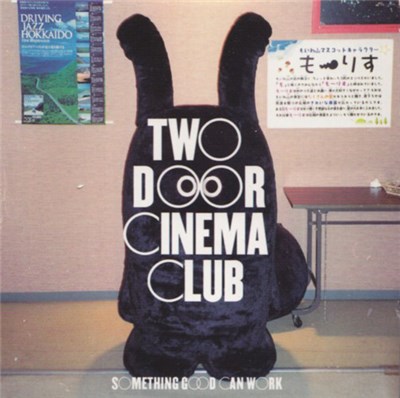 Two Door Cinema Club - Something Good Can Work download mp3 flac