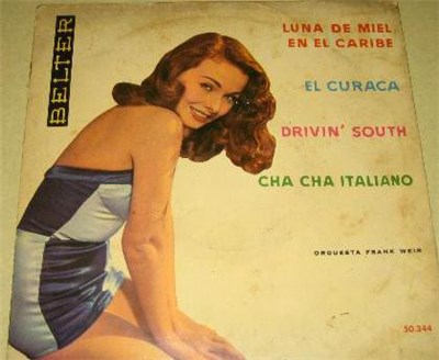 Frank Weir Y Su Orquesta - Luna De Miel En El Caribe / El Curaca / Drivin' South / Cha Cha Italiano download mp3 flac