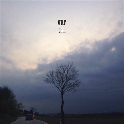 O'R.P - Chill download mp3 flac