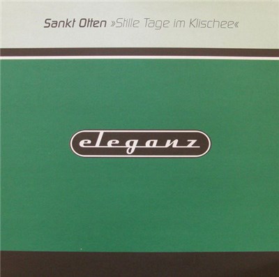 Sankt Otten - Stille Tage Im Klischee download mp3 flac