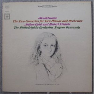 Felix Mendelssohn Bartholdy / Arthur Gold, Robert Fizdale, Philadelphia Orchester, Eugene Ormandy - Mendelssohn / The Two Concertos for Two Pianos and Orchestra download mp3 flac