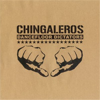 Chingaleros - Dancefloor Dictators download mp3 flac