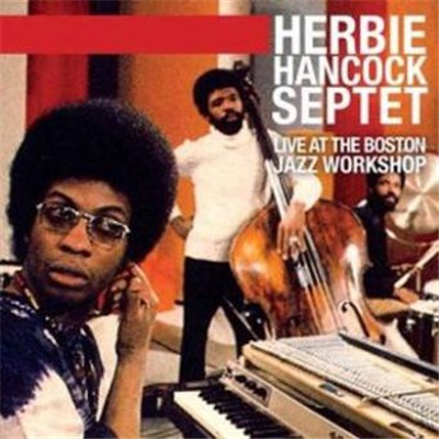 Herbie Hancock Septet - Live At The Boston Jazz Workshop download mp3 flac