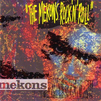 Mekons, The - The Mekons Rock 'N' Roll download mp3 flac
