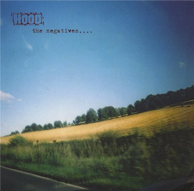 Hood - The Negatives.... download mp3 flac