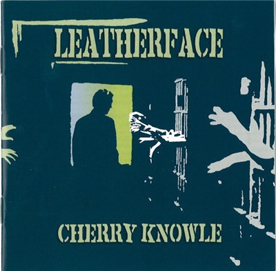 Leatherface - Cherry Knowle download mp3 flac