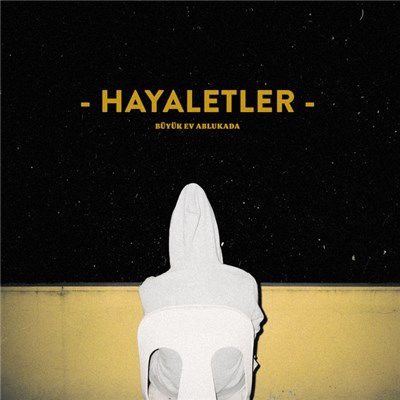 Büyük Ev Ablukada - Hayaletler download mp3 flac