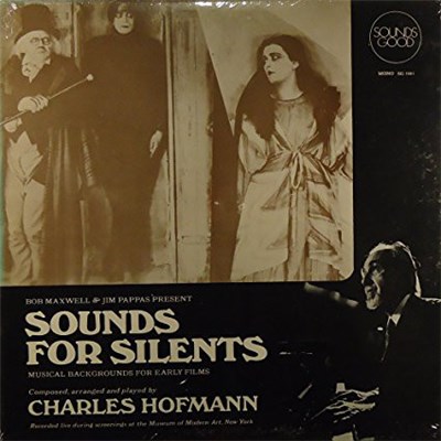 Charles Hofmann - Bob Maxwell & Jim Pappas Present Sounds For Silents download mp3 flac