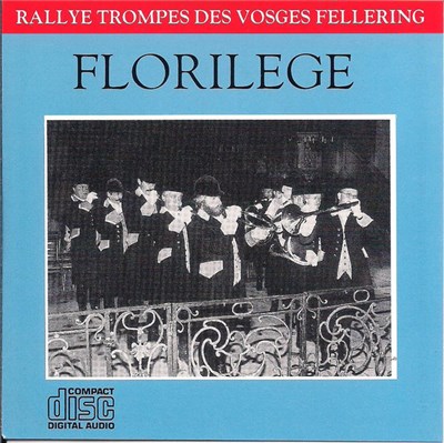 Rallye Trompes Des Vosges Fellering - Florilege download mp3 flac
