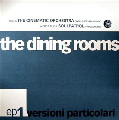 The Dining Rooms - Versioni Particolari EP 1 download mp3 flac