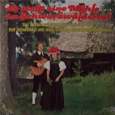 Das Original Schwarzwald-Duo Gaby Und Jörg Seitz, Rolf Schneebiegl Und Seine Original Schwarzwaldmusikanten - Es Steht Eine Mühle Im Schwarzwäldertal download mp3 flac