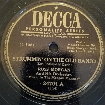 Russ Morgan And His Orchestra - Strummin' On The Old Banjo / I Can't Believe It (But It's True) download mp3 flac