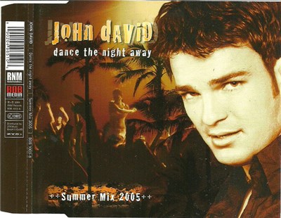 John David - Dance The Night Away (Summer Mix 2005) download mp3 flac